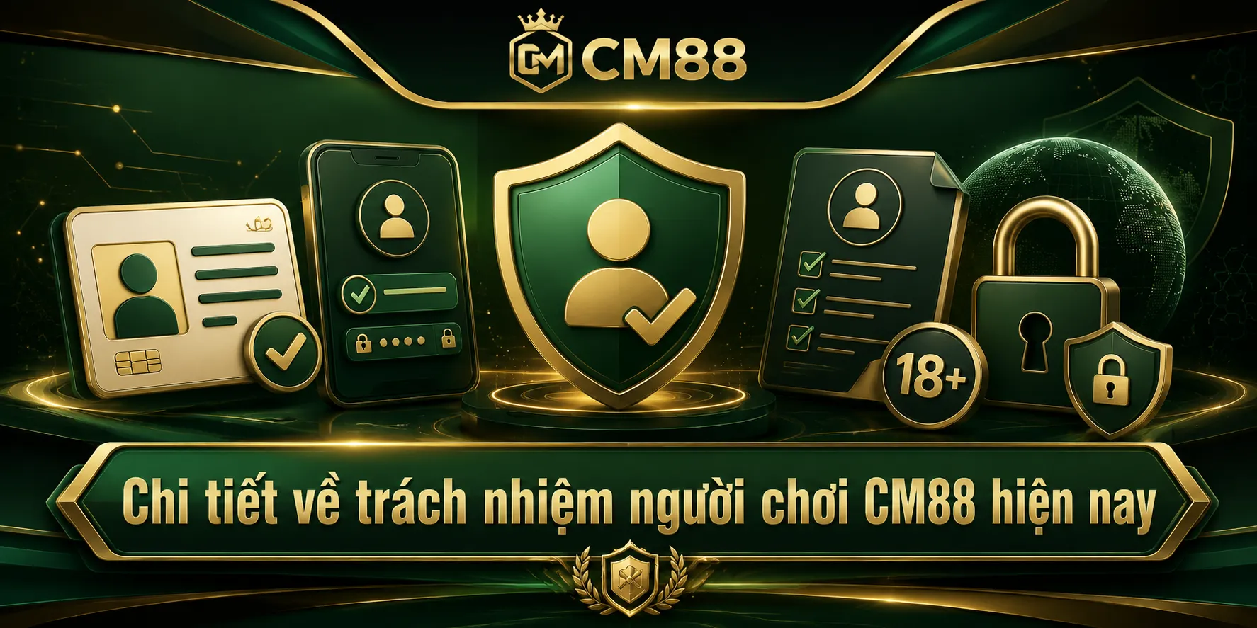 Chi tiết về trách nhiệm người chơi CM88 hiện nay