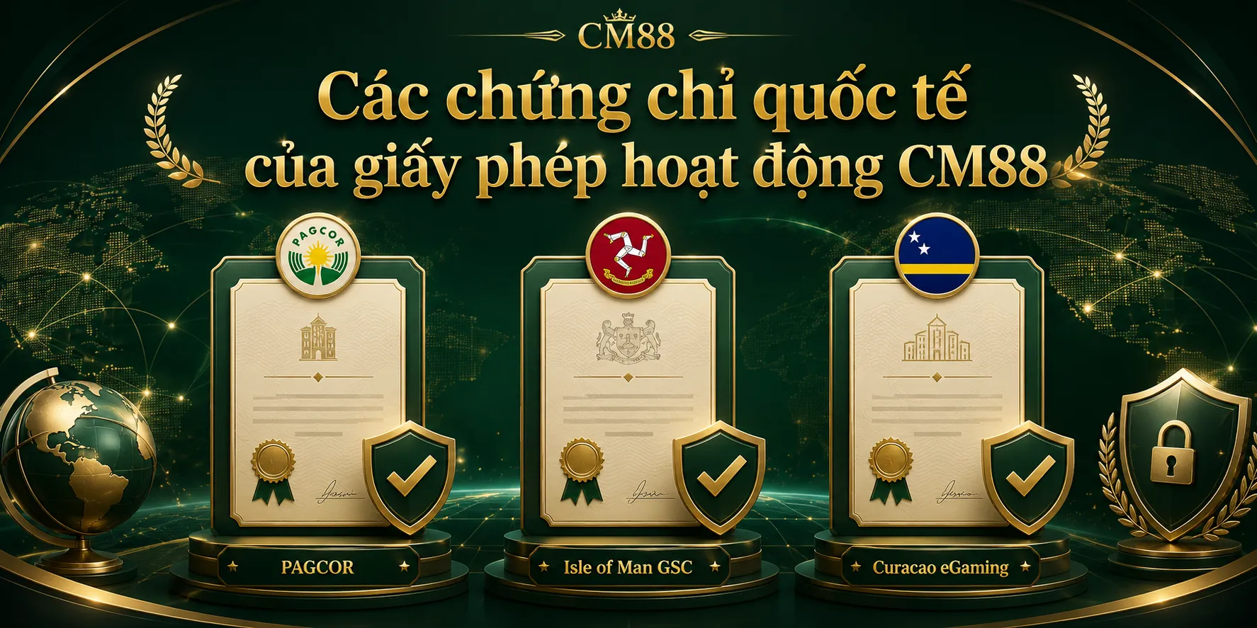 Các chứng chỉ quốc tế của giấy phép hoạt động CM88