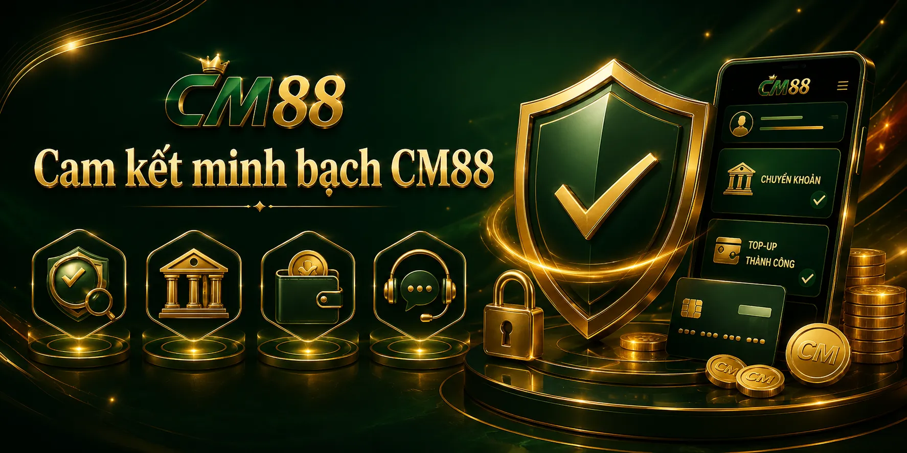 Cam kết về tính minh bạch của đơn vị giới thiệu CM88
