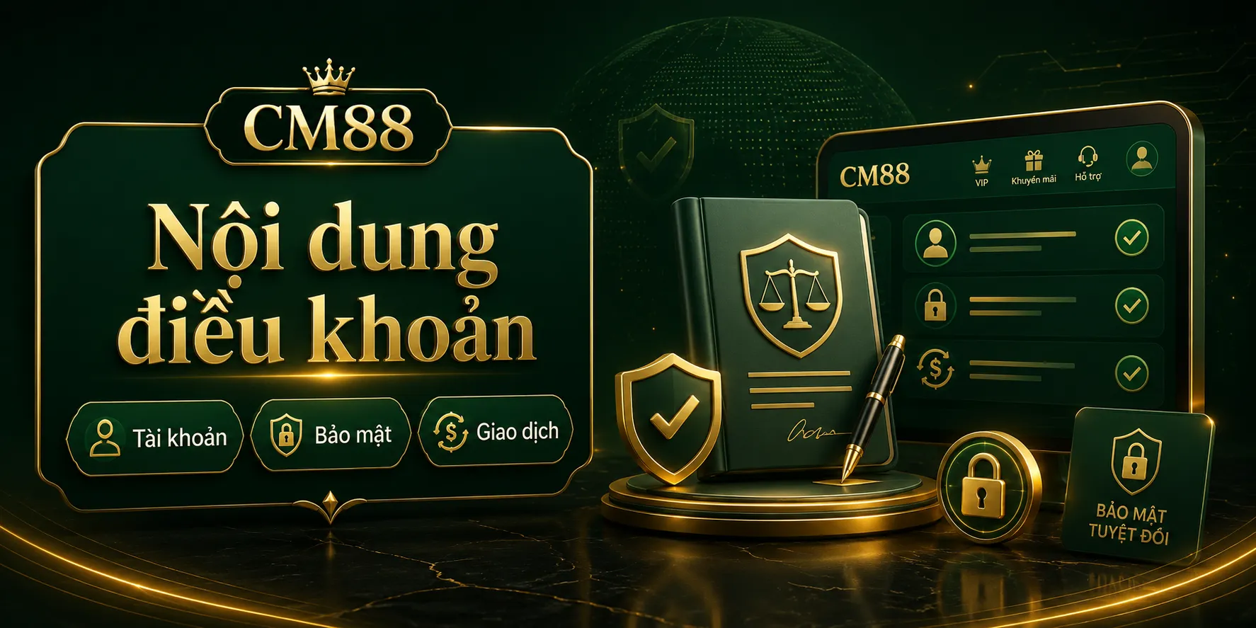 Các nội dung điều khoản điều kiện CM88